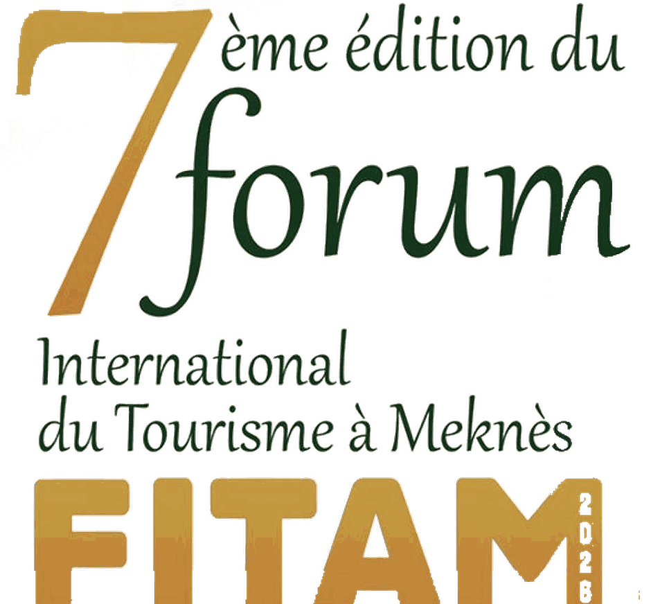 7ème édition du forum International du Tourisme à Meknès — FITAM 2026